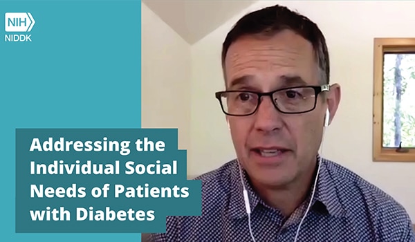 Addressing the Individual Social Needs of Patients with Diabetes