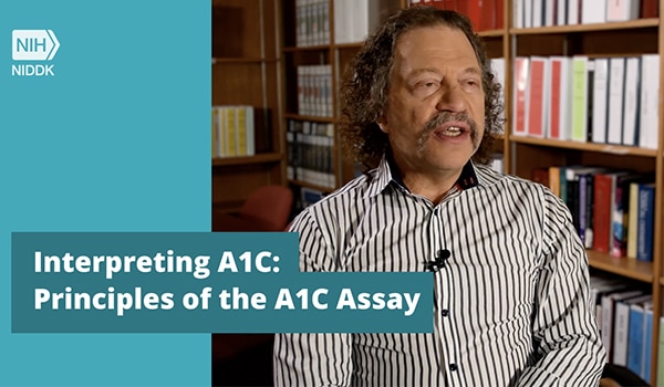 Interpreting A1C: Principles of the A1C Assay
