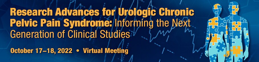 Web banner for the meeting titled Research Advances for Urologic Chronic Pelvic Pain Syndrome: Informing the Next Generation of Clinical Studies