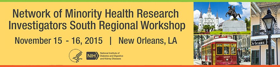 Banner for the 2015 Network of Minority Health Research Investigators South Regional Workshop